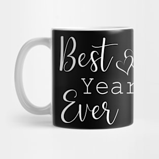 Best Year Ever Mug